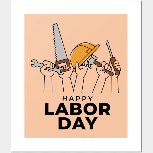 Happy Labor Day Wall Art by mirailecs